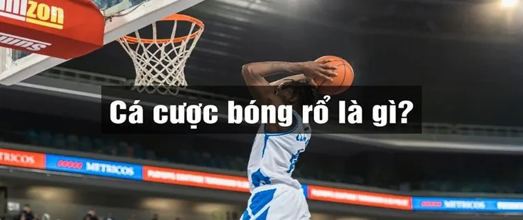 Tìm Hiểu Bóng Rổ Dewabet: Chiến Lược Cá Cược Hiệu Quả 6 Tìm Hiểu Bóng Rổ Dewabet: Chiến Lược Cá Cược Hiệu Quả
